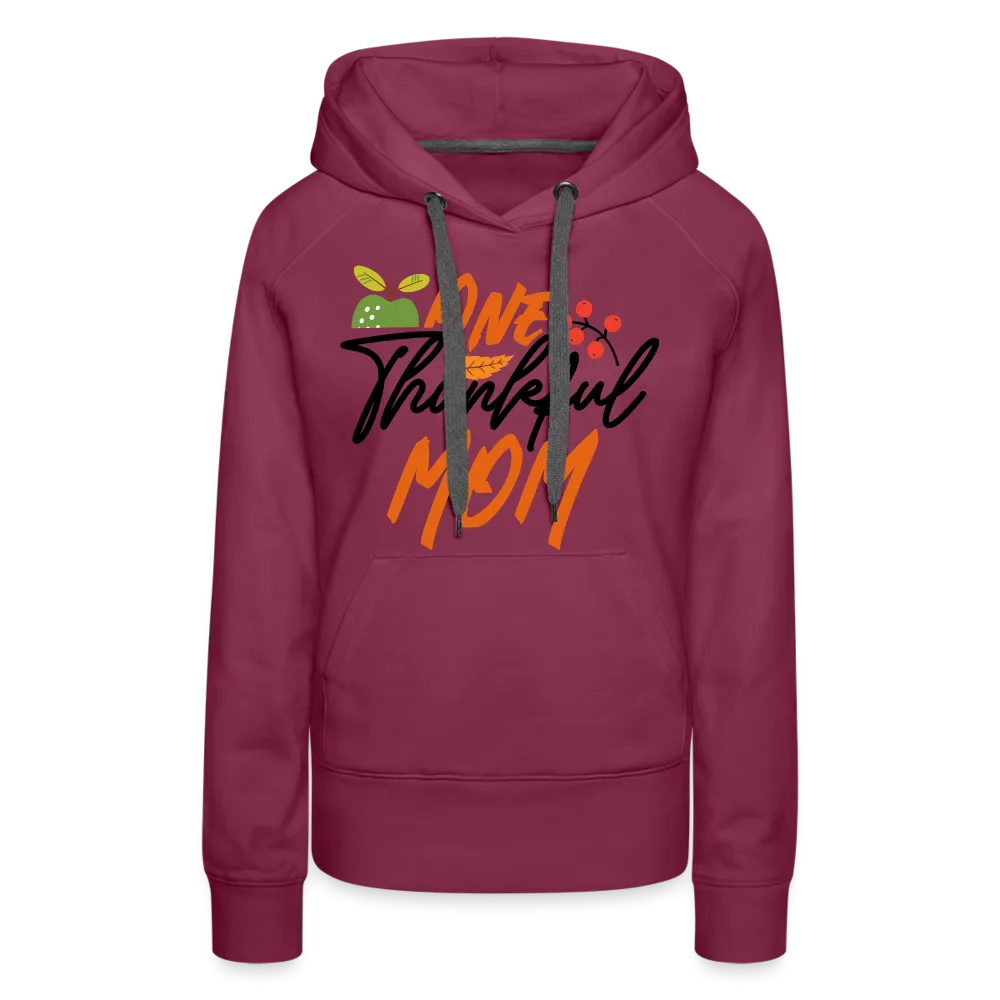 One Thankful Mom Premium Hoodie